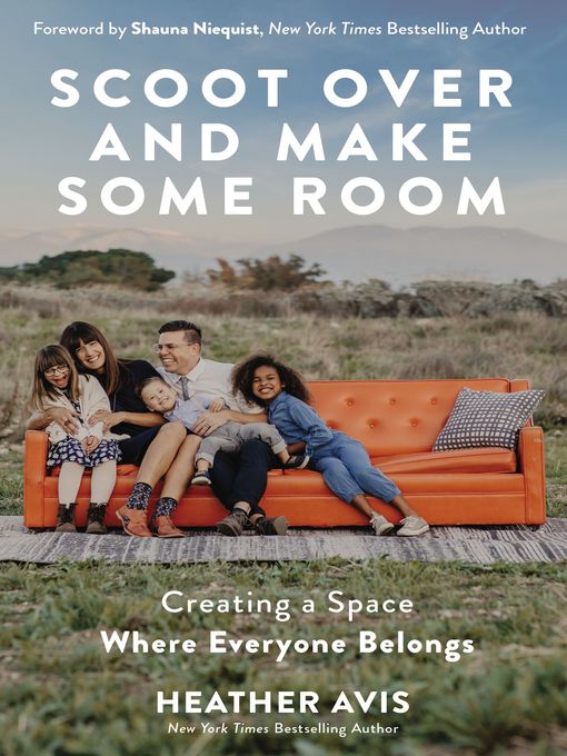 Title details for Scoot Over and Make Some Room by Heather Avis - Wait list